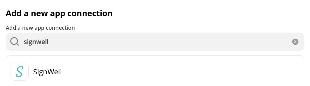 Add a new app connection Zapier SignWell