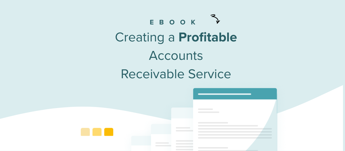 Creating a Profitable Accounts Receivable Service