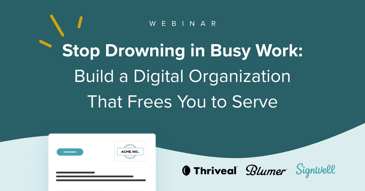 Stop Drowning in Busy Work: Build a Digital Organization That Frees You to Serve